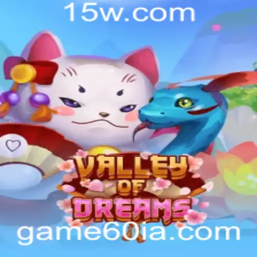 ValleyofDreams: O Fascinante Mundo do Game60